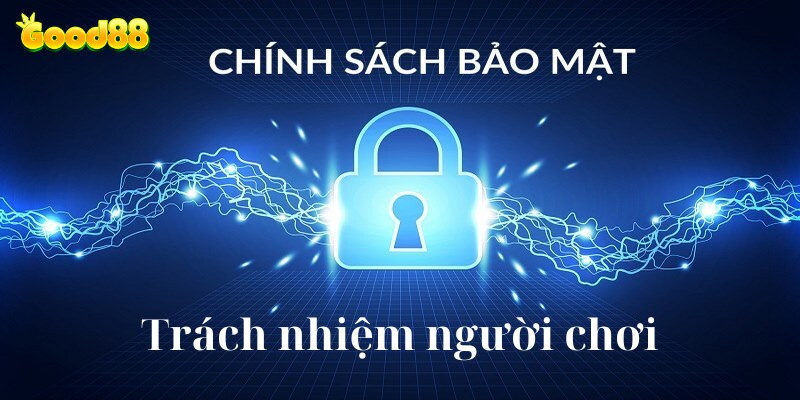 Chính Sách Bảo Mật Good88 - Thông Tin Mới Nhất 2024